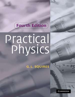 Practical Physics de G. L. Squires