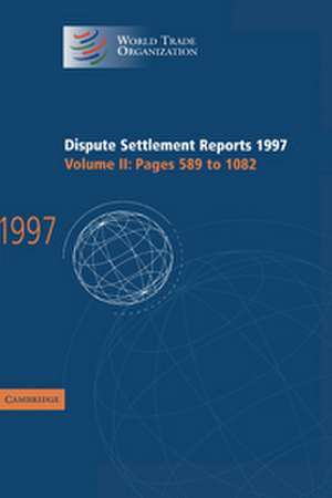 Dispute Settlement Reports 1997 de World Trade Organization