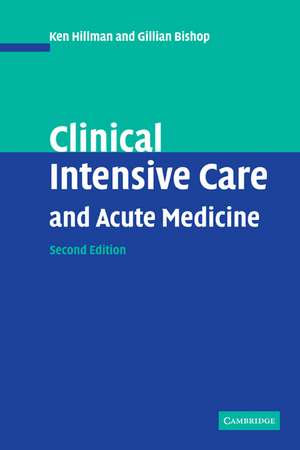 Clinical Intensive Care and Acute Medicine de Ken Hillman