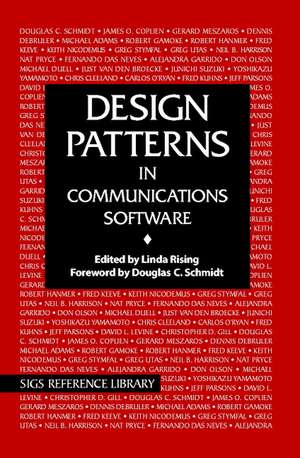 Design Patterns in Communications Software de Linda Rising