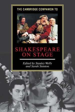 The Cambridge Companion to Shakespeare on Stage de Stanley Wells