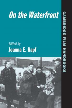 On the Waterfront de Joanna E. Rapf