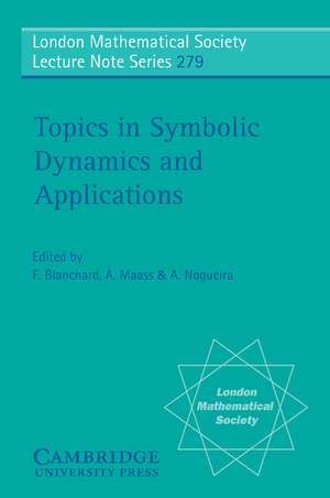 Topics in Symbolic Dynamics and Applications de F. Blanchard