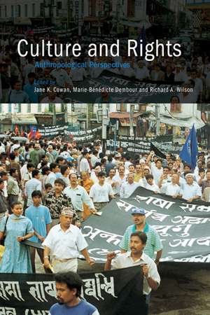 Culture and Rights: Anthropological Perspectives de Jane K. Cowan