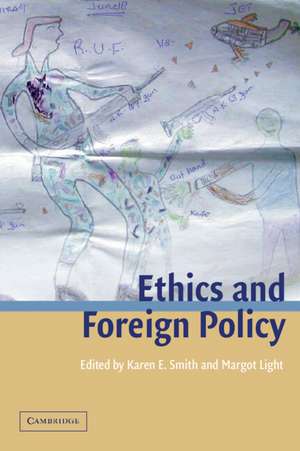 Ethics and Foreign Policy de Karen E. Smith