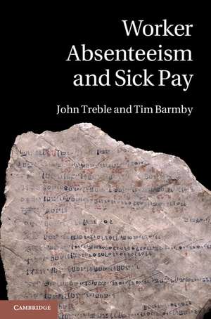 Worker Absenteeism and Sick Pay de John Treble