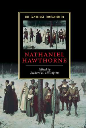 The Cambridge Companion to Nathaniel Hawthorne de Richard H. Millington