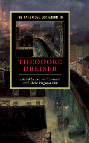 The Cambridge Companion to Theodore Dreiser de Leonard Cassuto