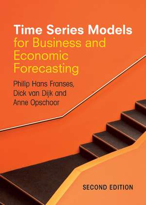 Time Series Models for Business and Economic Forecasting de Philip Hans Franses