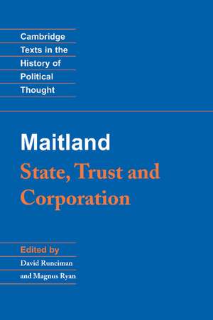 Maitland: State, Trust and Corporation de F. W. Maitland