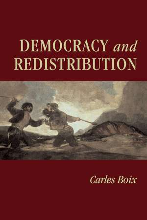 Democracy and Redistribution de Carles Boix