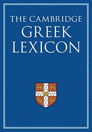 The Cambridge Greek Lexicon 2 Volume Hardback Set de Faculty of Classics