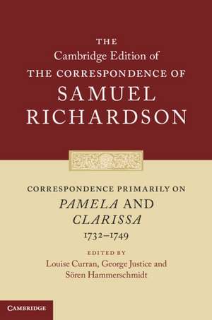 Correspondence Primarily on Pamela and Clarissa (1732–1749) de Samuel Richardson