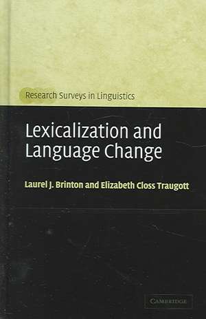 Lexicalization and Language Change de Laurel J. Brinton