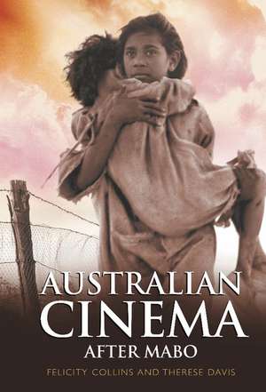 Australian Cinema After Mabo de Felicity Collins