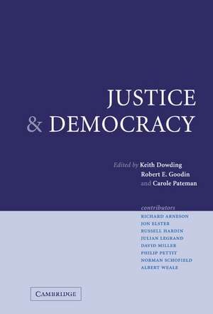 Justice and Democracy: Essays for Brian Barry de Keith Dowding