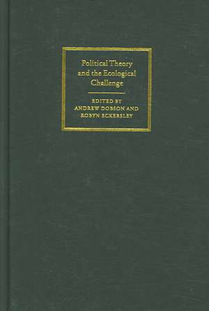 Political Theory and the Ecological Challenge de Andrew Dobson