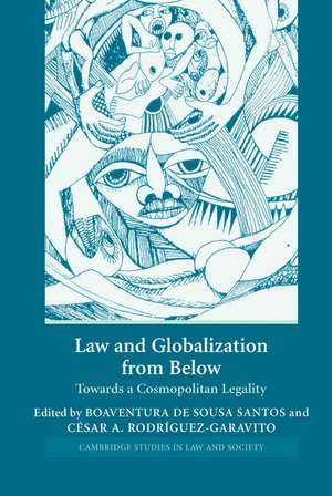 Law and Globalization from Below: Towards a Cosmopolitan Legality de Boaventura de Sousa Santos
