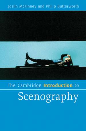 The Cambridge Introduction to Scenography de Joslin McKinney