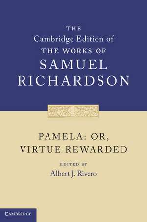 Pamela: Or, Virtue Rewarded de Samuel Richardson