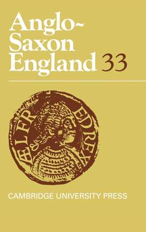 Anglo-Saxon England: Volume 33 de Michael Lapidge