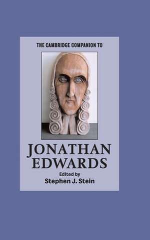 The Cambridge Companion to Jonathan Edwards de Stephen J. Stein