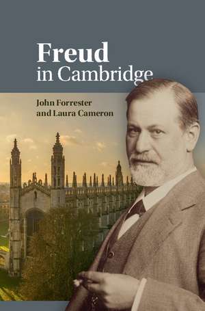 Freud in Cambridge de John Forrester