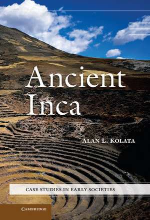 Ancient Inca de Alan L. Kolata