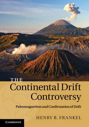 The Continental Drift Controversy de Henry R. Frankel