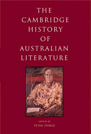 The Cambridge History of Australian Literature de Peter Pierce