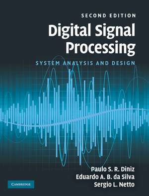 Digital Signal Processing: System Analysis and Design de Paulo S. R. Diniz