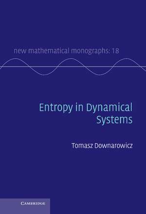 Entropy in Dynamical Systems de Tomasz Downarowicz