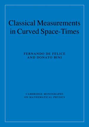 Classical Measurements in Curved Space-Times de Fernando de Felice