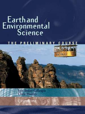 Earth and Environmental Science: The Preliminary Course de Christopher Huxley