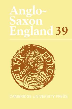 Anglo-Saxon England: Volume 39 de Malcolm Godden