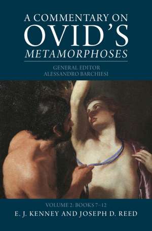 A Commentary on Ovid's Metamorphoses: Volume 2, Books 7-12 de Alessandro Barchiesi