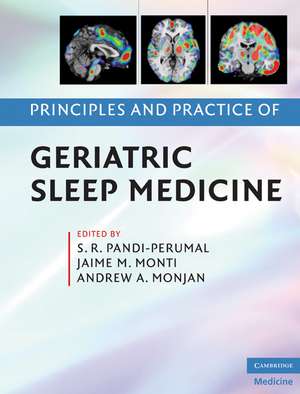 Principles and Practice of Geriatric Sleep Medicine de S. R. Pandi-Perumal