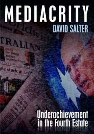 The Media We Deserve de David Salter