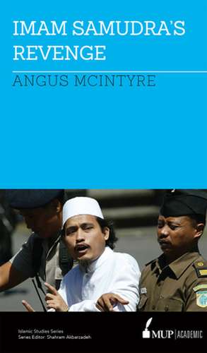 ISS 20 Imam Samudra's Revenge de Angus McIntyre