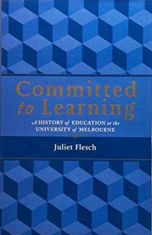 Committed to Learning de Juliet Flesch