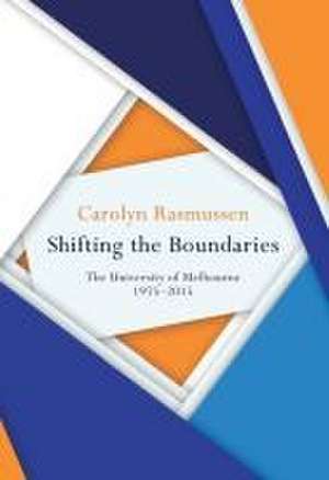 Shifting the Boundaries de Carolyn Rasmussen