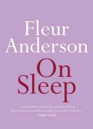 On Sleep de Fleur Anderson