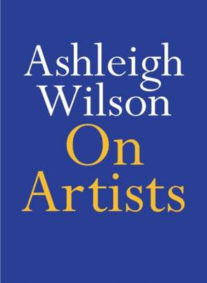 On Artists de Ashleigh Wilson