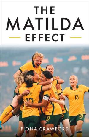 The Matilda Effect de Fiona Crawford