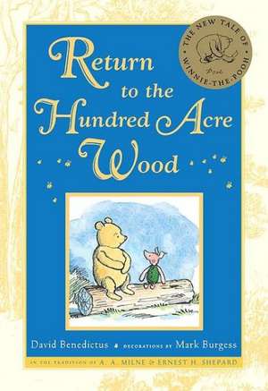 Return to the Hundred Acre Wood de David Benedictus