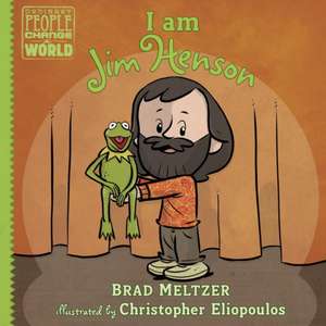 I Am Jim Henson de Brad Meltzer