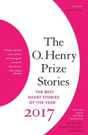 The O. Henry Prize Stories 2017 de Laura Furman