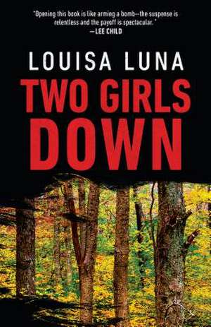 Two Girls Down de Louisa Luna