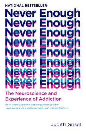 Never Enough de Judith Grisel