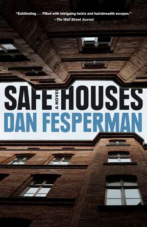 Safe Houses de Dan Fesperman